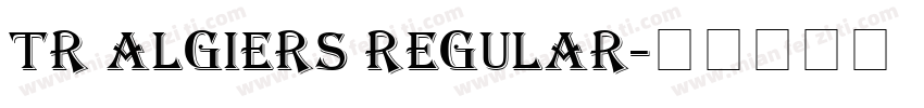 TR Algiers Regular字体转换
